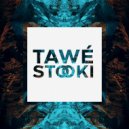 TAWÉ - Stooki