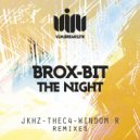 Brox-Bit, Windom R - The Night (Windom R Remix)