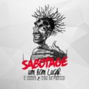Sabotage - Um Bom Lugar (E-Cologyk & Flying Buff Bootleg)