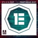 Stu G & RDP - That Head Bop (Original Mix)