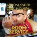 Moonlander & Orry Jackson - Room Service