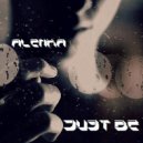 ALЁnka - Just Be