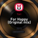 Yuri - For Happy