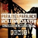 ParaJoe & ParaJack - Rollercoaster (Alternum & Ornament 8 Remix) (Alternum & Ornament 8 Remix)