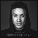 Jahmene - Down For Love