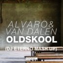 Hardwell vs. Ralvero & Karim vs. ALVARO & Van Dalen - Oldskool (Dj Eterno Mash Up)