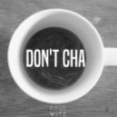 PaulWetz - Don't Cha