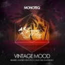 Monoteq - Vintage Mood (Alex Dee Gladenko Remix)