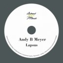 Andy B Meyer - Believe Strange (Original mix)