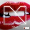 LAIDBACK LUKE & GINA TURNER Vs DJ FAVORITE - Bae Fade