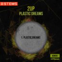2up - Plastic Dreams