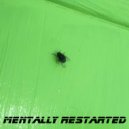 Mentally Restarted - Halloween Dirty (Original Mix)