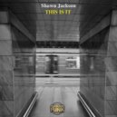 Shawn Jackson, Suddenly Strange - THIS IS IT