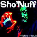 Motoe Haus, Trevor O'Neil - Sho' Nuff
