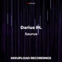 Darius Rt. - Saurus (Original Mix)