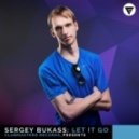 Sergey Bukass - Let It Go (Radio Edit)