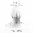 Hi-Lo - Renegade Mastah (Y&V Remix) (Y&V Remix)