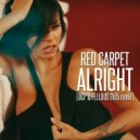 Red Carpet - Alright