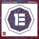 Unfranchised - Medusa