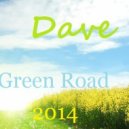 Dave N.T. - Green Road 2014 v.