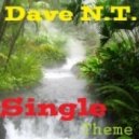 Dave N.T. - Single Theme (Remix)