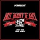 Death Ray Shake & Savage & Scribe - Not Many If Any (Riot Ten Trap Remix)