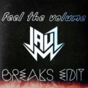 Jauz - Feel The Volume (Breaks edit)