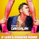 Dan Balan - Funny Love (D\' Luxe & Phoenix Remix) (D\' Luxe & Phoenix Remix)