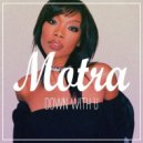 Motra - Down With U