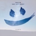Vaults - One Last Night (SMLE Remix)
