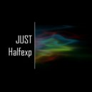 JUST - Halfexp (Mix)