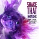 Tommie Sunshine & Halfway House feat. DJ Funk - Shake That (Hypster Remix)