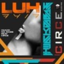 Hijack Da Bass Feat. Circe - LUH 3417 (Original mix)