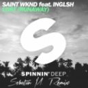 Saint Wknd feat. Inglsh - Lost (Runaway) (Sebastian M. Remix)