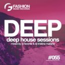 DJ Favorite & DJ Kristina Mailana - Deep House Sessions #055 ()