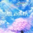 Lazy Weekends - Remember
