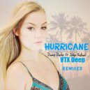 Danny Darko ft. Julien Kelland - Hurricane (VTX Deep Remix)