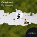 Fedja Knajdl, Matias Valdmont - MY