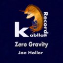 joe holler - Zero Gravity (original mix)