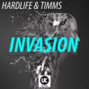 Hardlife, TIMMS - Invasion (Original Mix)