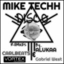 Mike Techh, Carlbeats - Disco (Carlbeats Remix)
