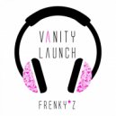 FrenkyZ - Vanity Launch (Extended version)