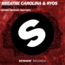 Breathe Carolina & Ryos - More Than Ever