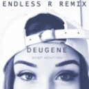 Deugene - Secret About You (Endless R Remix)