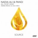 Nadia Ali & Pang - All In My Head
