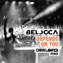 Belocca - Depends On You