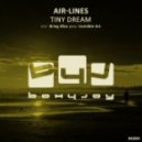 Air-Lines & Bring Bliss - Tiny Dream (Bring Bliss pres. Invisible Art Remix)