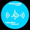 Toomy Disco - Spin On It