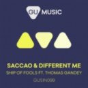 Saccao & Different Me feat. Thomas Gandey - Ship Of Fools