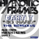 Dany T - So Hard (Dany T remix)